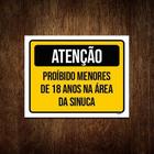 Placa Atenção Proibido Menores 18 Anos Sinuca 18X23