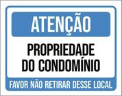 Placa Atenção Propriedade Condomínio Não Retirar 27X35