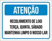 Placa Atenção Recolhimento De Lixo Mantenha Limpo 18X23