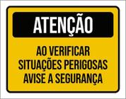 Placa Atenção Situações Perigosas Avise Segurança 27X35