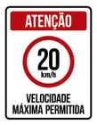 Placa Atenção Velocidade Máxima Permitida 20 Km/H (27X35) - Sinalizo