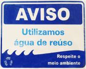 Placa Aviso Água Reúso Pvc Jaime