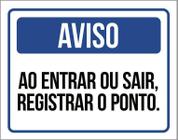 Placa Aviso Ao Entrar Ou Sair Registrar O Ponto 27X35