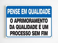 Placa aviso aprimoramento de qualidade é 1 processo sem fim - Genérico