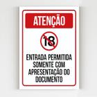 Placa aviso atenção entrada permitida somente com documento