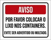 Placa - Aviso Por Favor Colocar O Lixo Nos Contêineres 36X46