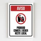 Placa aviso proibido comer e beber nesse local mdf 20x29 - Mago das Camisas