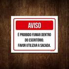 Placa Aviso Proibido Fumar Dentro Escritório Sacada 18X23