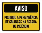 Placa Aviso Proibido Permanência Crianças Escada 18X23