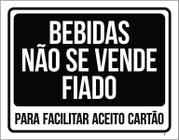 Placa Bebidas Não Se Vende Fiado 18X23