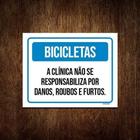 Placa Bicicletas Clínica Não Responsabiliza Roubos 18X23