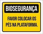 Placa Biossegurança - Favor Colocar Pés Na Plataforma 27X35