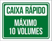 Placa Caixa Rápido 10 Volumes - Placa De Sinalização 36X46