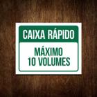 Placa Caixa Rápido 10 Volumes - Placa De Sinalização