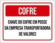 Placa Chave Cofre Em Posse Empresa 18X23 - Sinalizo