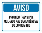 Placa Condomínio - Aviso Proibido Transitar Molhado 27X35