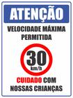 Placa Condomínio Velocidade Maxima 30 Kmh 30x40cm