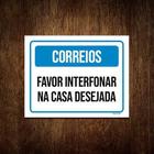 Placa Correios Favor Interfonar Casa Desejada 18X23