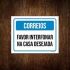 Placa Correios Favor Interfonar Casa Desejada 18X23