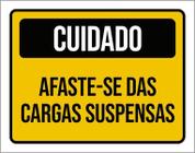 Placa Cuidado Afaste-Se Das Cargas Suspensas 18X23