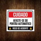 Placa Cuidado Afaste-Se Portão Automático 18X23