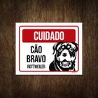 Placa Cuidado Cão Cachorro Bravo Rottweiler 18X23 - Sinalizo.Com