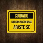 Placa Cuidado Cargas Suspensas Afaste-Se 18X23