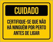 Placa Cuidado Certifique-Se Que Não Há Ninguém Perto 18X23