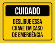 Placa Cuidado Desligue Essa Chave Caso De Emergência 27X35