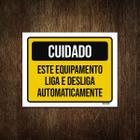 Placa Cuidado Equipamento Liga Desliga Automaticamente 27X35