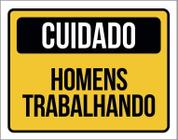 Placa Cuidado Homens Trabalhando 18X23