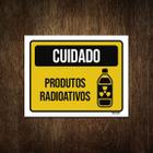 Placa Cuidado Produtos Radioativos 27X35