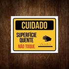 Placa Cuidado Superfície Quente Não Toque 27X35