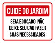 Placa Cuide Do Jardim Seja Educado Necessidades Verm 18X23