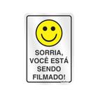 Placa de alumínio sorria você esta sendo filmado 150AI Sinalize