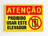 Placa de aviso atenção proibido usar este elevador mdf 20x29