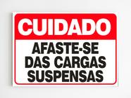 Placa de aviso cuidado afaste-se das cargas suspensas mdf a4