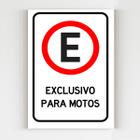 Placa de aviso estacionamento de uso exclusivo para motos a4