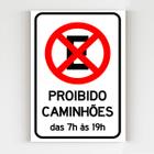 Placa de aviso estacionamento proibido caminhões das 7 a 19 - Genérico