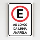 Placa de aviso estacione ao longo da linha amarela mdf 20x29 - Genérico