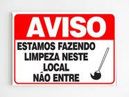 Placa de aviso estamos fazendo limpeza neste local não entre - Genérico