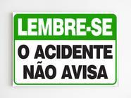 Placa de aviso lembre-se o acidente não avisa mdf 20x29 a4 - Genérico