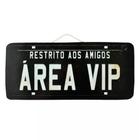 Placa De Carro Em Madeira Restrito Aos Amigos Área Vip