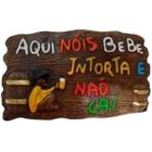 Placa De Churrasco Decorativa - Aqui Nóis Bebe, Intorta E...