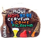 Placa de Churrasco Decorativa - Cantinho do Churrasco - Aqui Nóis Bebe Cerveja e Come Picanha