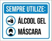 Placa De Higiene Sempre Utilize Álcool Gel Máscara 18X23