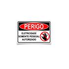 Placa de Perigo Eletricidade Somente Pessoal Autorizado