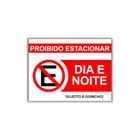 Placa De Proibido Estacionar 40x30cm Dia E Noite (PL000031)