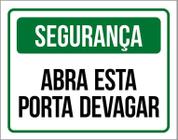 Placa De Segurança - Abra Esta Porta Devagar (18X23)