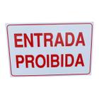 Placa de Sinalização 15x25 Entrada Proibida